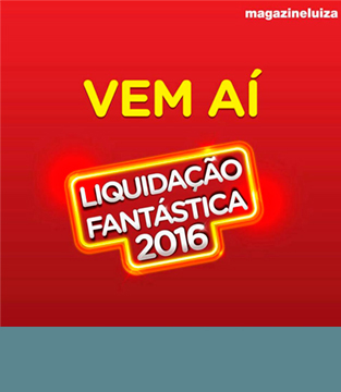 Liquidação Magazine Luiza