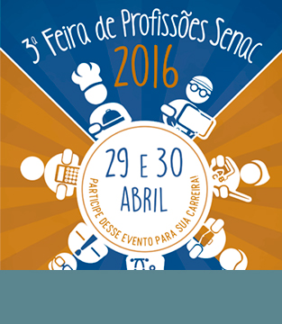 3° Feira de Profissões SENAC 3° Feira de Profissões SENAC