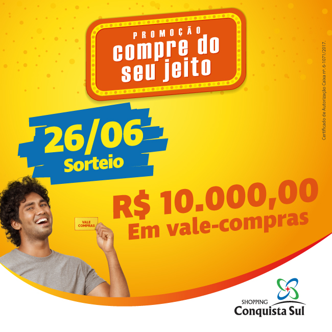 Primeiro Sorteio da Promoção “Compre do seu jeito”