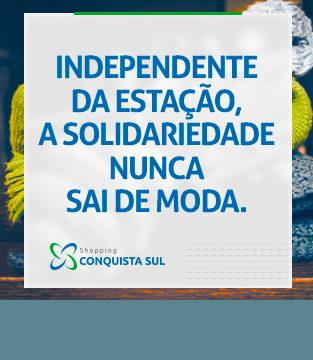 Campanha do Agasalho Conquista Sul