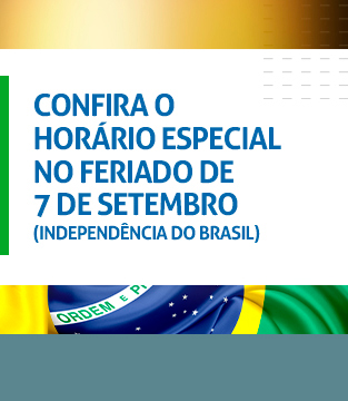Horário de Funcionamento no Feriado de 07 de Setembro