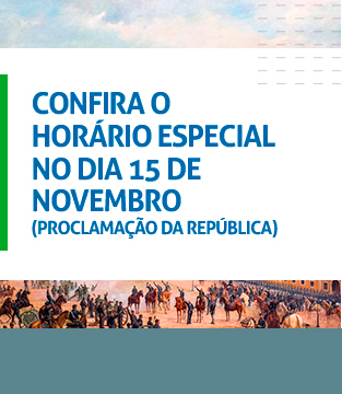 Horário de Funcionamento no dia 15 de Novembro
