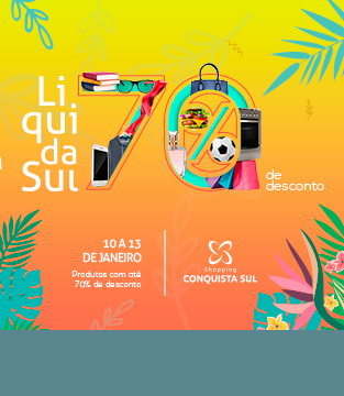 Comece o ano fazendo economia na LiquidaSul!