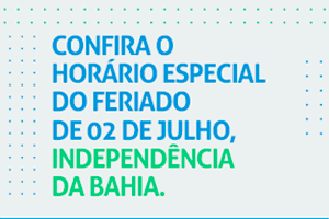 Horário de Funcionamento – 2 de julho Horário de Funcionamento – 2 de julho