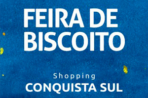 Feira de Biscoitos Conquista Sul Feira de Biscoitos Conquista Sul