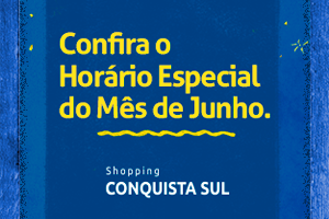 Horário Especial de Funcionamento do São João Horário Especial de Funcionamento do São João