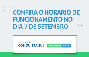 HORÁRIO DE FUNCIONAMENTO 07 DE SETEMBRO