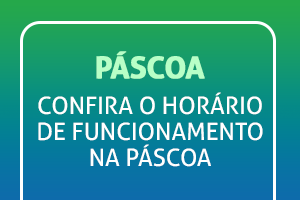 Horário de Páscoa no Conquista Sul